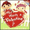 Who Wants a Valentine? - Linda Lowery, Richard Cleminson Keep