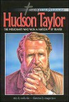 Hudson Taylor: The Missionary Who Won a Nation by Prayer - Ben Alex, Giuseppe Rava