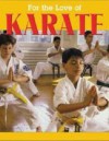 For the Love of Karate - Rennay Craats, Jennifer Nault, Kara Turner