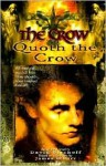 The Crow: Quoth the Crow - David Bischoff, James O'Barr