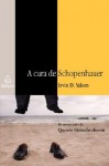 A Cura de Schopenhauer - Irvin D. Yalom