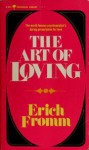 Art of Loving - Erich Fromm