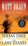 The Judas Tree and The Last Stand - Matt Braun