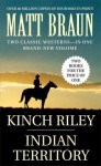 Kinch Riley / Indian Territory - Matt Braun