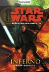 Inferno (Star Wars: Wächter der Macht, #6) - Troy Denning