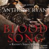 Blood Song - Anthony Ryan, Steven Brand