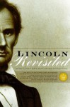 Lincoln Revisited: New Insights from the Linconl Forum - John Y. Simon, Harold Holzer, Dawn Vogel