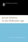 Jewish Wisdom in the Hellenistic Age - John J. Collins