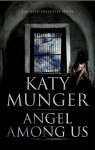 Angel Among Us (A Dead Detective Mystery) - Katy Munger