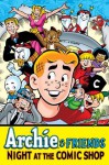 Archie & Friends: Night at the Comic Shop (Archie & Friends All-Stars) - Fernando Ruiz