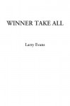 Winner Take All - Larry Evans