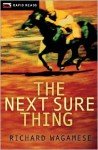 The Next Sure Thing (Rapid Reads) - Richard Wagamese