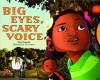 Big Eyes, Scary Voice - Edel Wignell, Carl Pearce