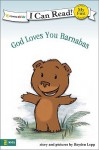 God Loves You Barnabas - Royden Lepp