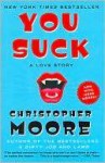 You Suck: A Love Story (Vampire Trilogy #2) - Christopher Moore