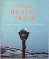 On the Beaten Track: Tourism, Art, and Place - Lucy R. Lippard