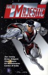 Mr. Majestic - Alan Moore, Joe Casey, Ed McGuinness, Carlos D'Anda, Brian Holguin