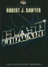 Flashforward - Robert J. Sawyer, Mark Deakins