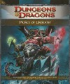 Prince of Undeath: Adventure E3 for 4th Edition Dungeons & Dragons - Scott Fitzgerald Gray, Scott Fitzgerald Gray, Bill Slavicsek