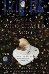 The Girl Who Chased The Moon - Sarah Addison Allen