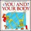 You and Your Body (Usborne Starting Point Science) - Susan Meredith, Kate Needham, Mike Unwin