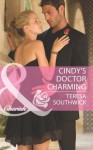 Cindy's Doctor Charming (Mills & Boon Cherish) (Men of Mercy Medical - Book 6) - Teresa Southwick