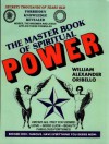 The Master Book of Spiritual Power - William Oribello, Timothy Green Beckley