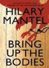 Bring Up the Bodies (Thomas Cromwell, #2) - Hilary Mantel