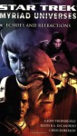 Star Trek: Myriad Universes #2: Echoes and Refractions (Bk. 2) - Keith R.A. DeCandido, Geoff Trowbridge, Chris Roberson