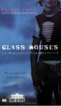 Glass Houses - Rachel Caine