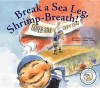 Break a Sea Leg, Shrimp-Breath - Nadia Higgins, Jimmy Holder