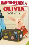 OLIVIA Takes a Trip - Ellie O'Ryan, Jared Osterhold