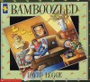 Bamboozled - David Legge