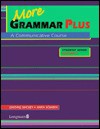 More Grammar Plus: A Communicative Course - Daphne Mackey, Anita J. Sokman