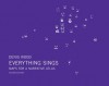 Denis Wood: Everything Sings, 2nd Revised Edition: Maps for a Narrative Atlas - Denis Wood, Albert Mobilio, Ander Monson, Ira Glass