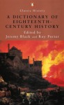A Dictionary Of Eighteenth Century History - Jeremy A. Black