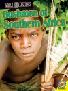 Bushmen of Southern Africa with Code - Galadriel Watson