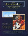 The Rainmaker: The Story of Venerable Ngagpa Yeshe Dorje Rinpoche - Marsha Woolf, Karen Blanc, Dalai Lama XIV, Robert A.F. Thurman