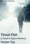 Tinsel Fish - Harper Fox