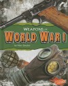 Weapons of World War I - Matt Doeden