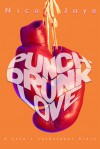 Punch-Drunk Love - Nico Jaye