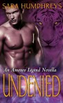 Undenied (The Amoveo Legend #2.5) - Sara Humphreys