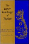 Inner Teachings of Taoism - Chang Po-Tuan, Thomas Cleary