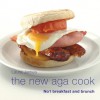 The New Aga Cook: No 1 breakfast and brunch - Laura James