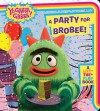 A Party for Brobee!: A Lift-The-Flap Book. [Adapted by Farrah McDoogle - McDoogle, Farrah McDoogle