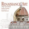 Renaissance Art Pop-Up Book - Stephen Farthing, David Hawcock