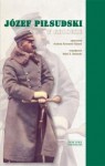 Józef Piłsudski w kolorze - Andrzej Krzysztof Kunert