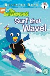 Surf That Wave! (Backyardigans Ready-to-Read) - Susan Hall