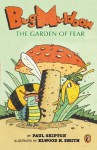 Bug Muldoon: The Garden of Fear - Paul Shipton, Elwood Smith
