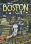 Boston Tea Party - Matt Doeden